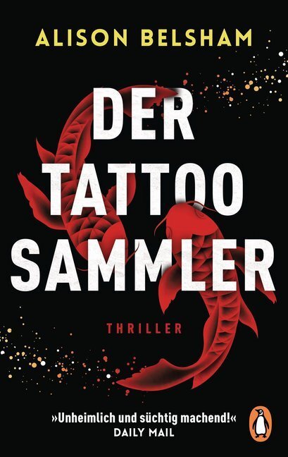 Cover: 9783328103844 | Der Tattoosammler | Thriller | Alison Belsham | Taschenbuch | 496 S.