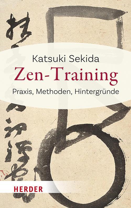 Cover: 9783451037702 | Zen-Training | Praxis, Methoden, Hintergründe | Katsuki Sekida | Buch