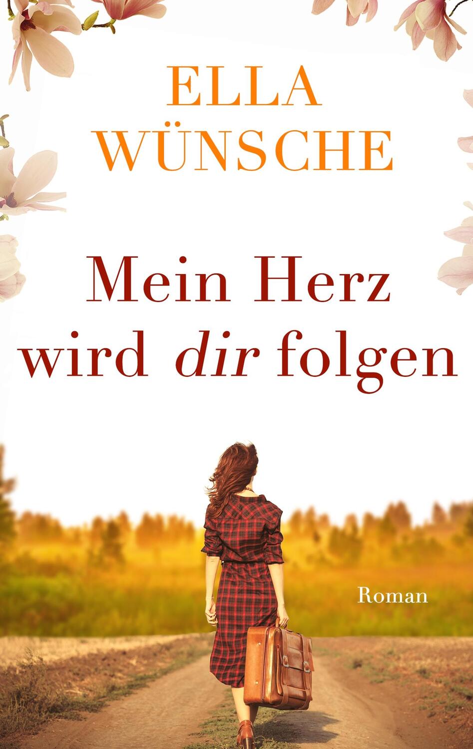 Cover: 9783751903363 | Mein Herz wird dir folgen | Roman | Ella Wünsche | Taschenbuch | 2020