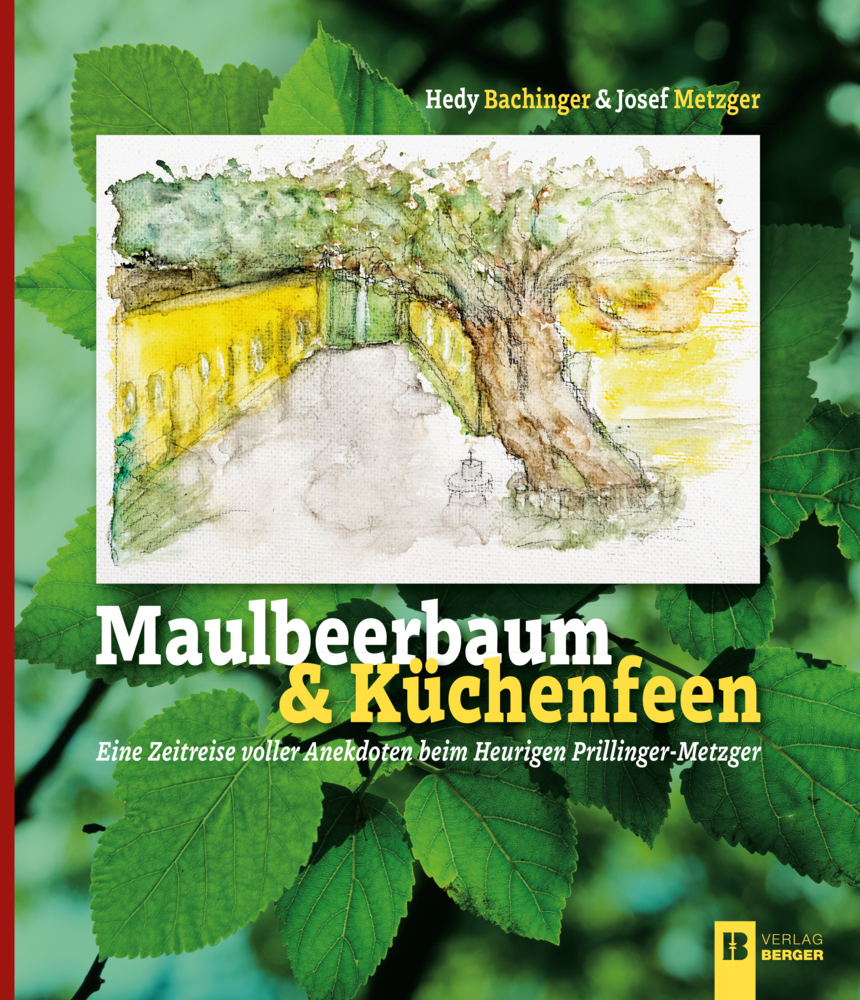 Cover: 9783850289399 | Maulbeerbaum & Küchenfeen | Hedy Bachinger (u. a.) | Buch | Deutsch