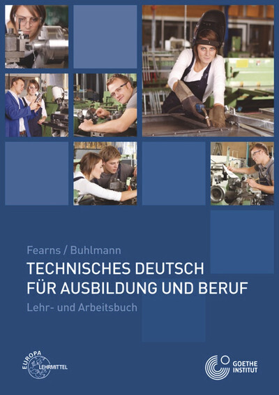 Cover: 9783808573099 | Technisches Deutsch für Ausbildung und Beruf | Buhlmann (u. a.) | Buch