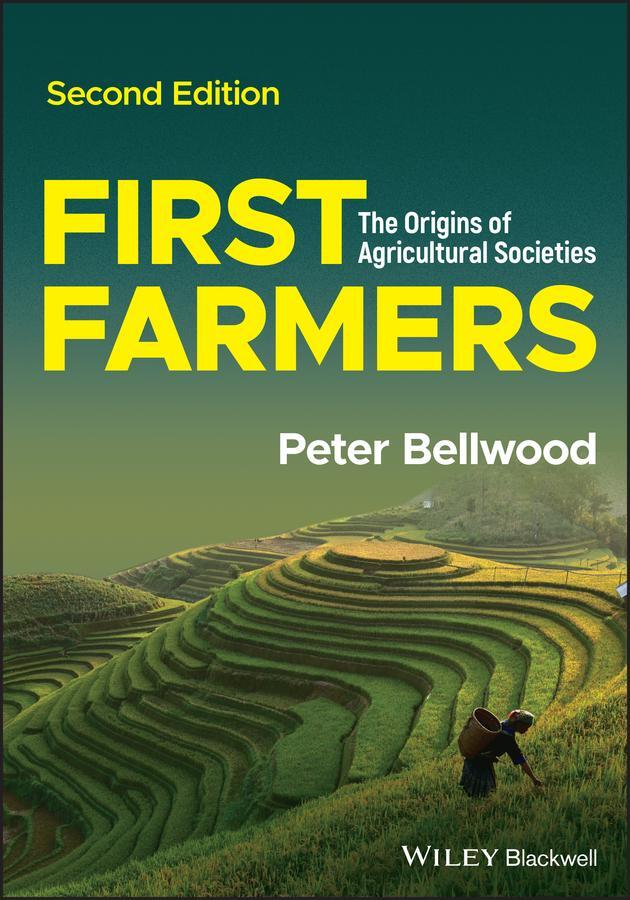 Cover: 9781119706342 | First Farmers | The Origins of Agricultural Societies | Peter Bellwood
