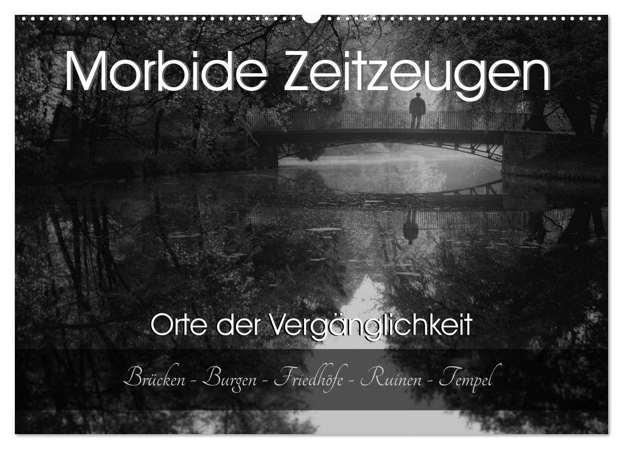 Cover: 9783435546879 | Morbide Zeitzeugen - Orte der Vergänglichkeit (Wandkalender 2025...