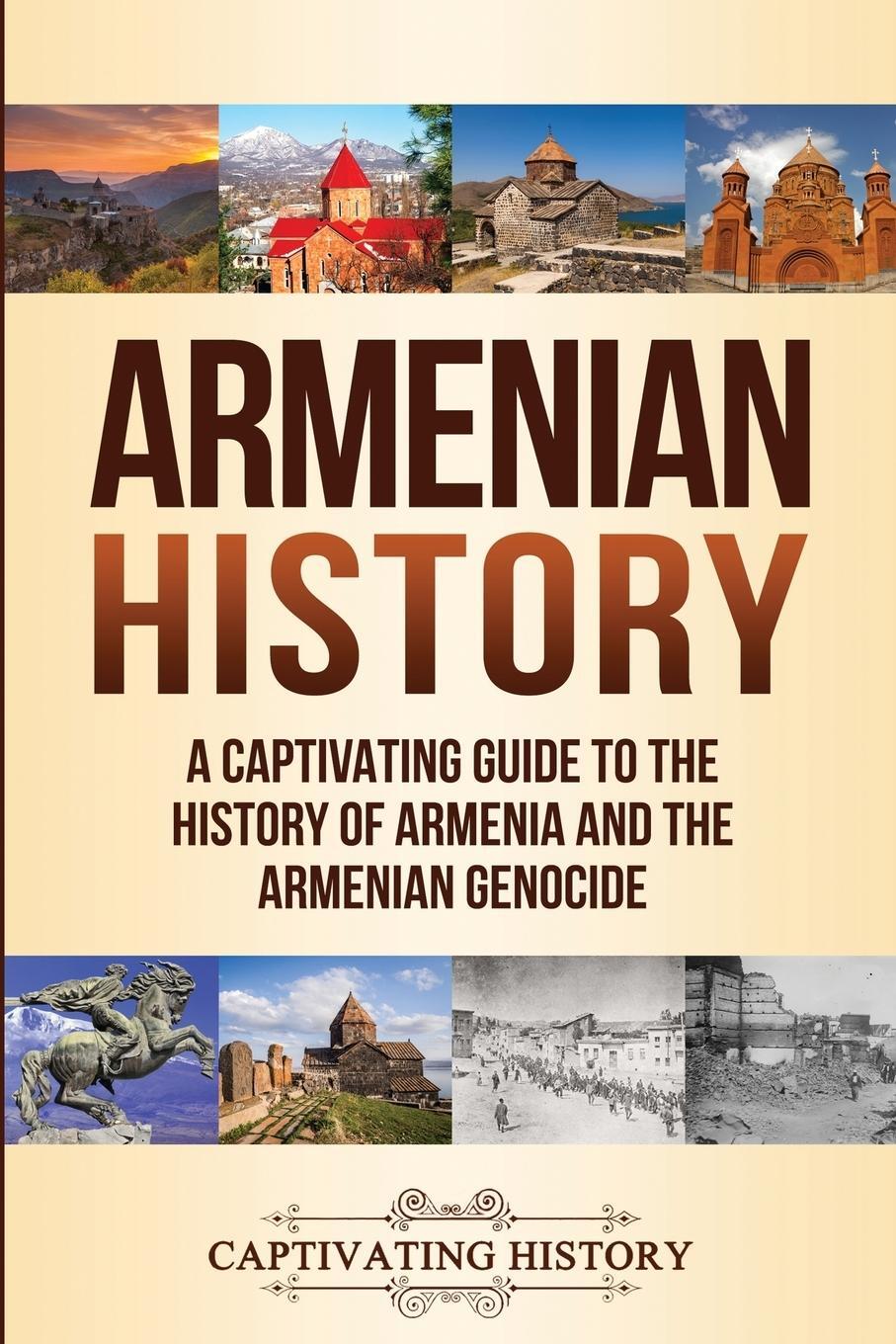 Cover: 9781647482039 | Armenian History | Captivating History | Taschenbuch | Paperback