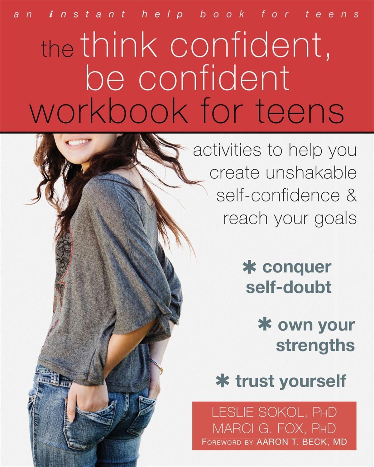 Cover: 9781626254831 | The Think Confident, Be Confident Workbook for Teens | Sokol (u. a.)