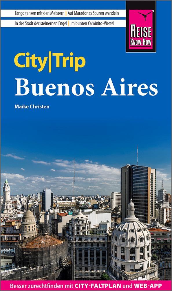 Cover: 9783831733361 | Reise Know-How CityTrip Buenos Aires | Maike Christen | Taschenbuch