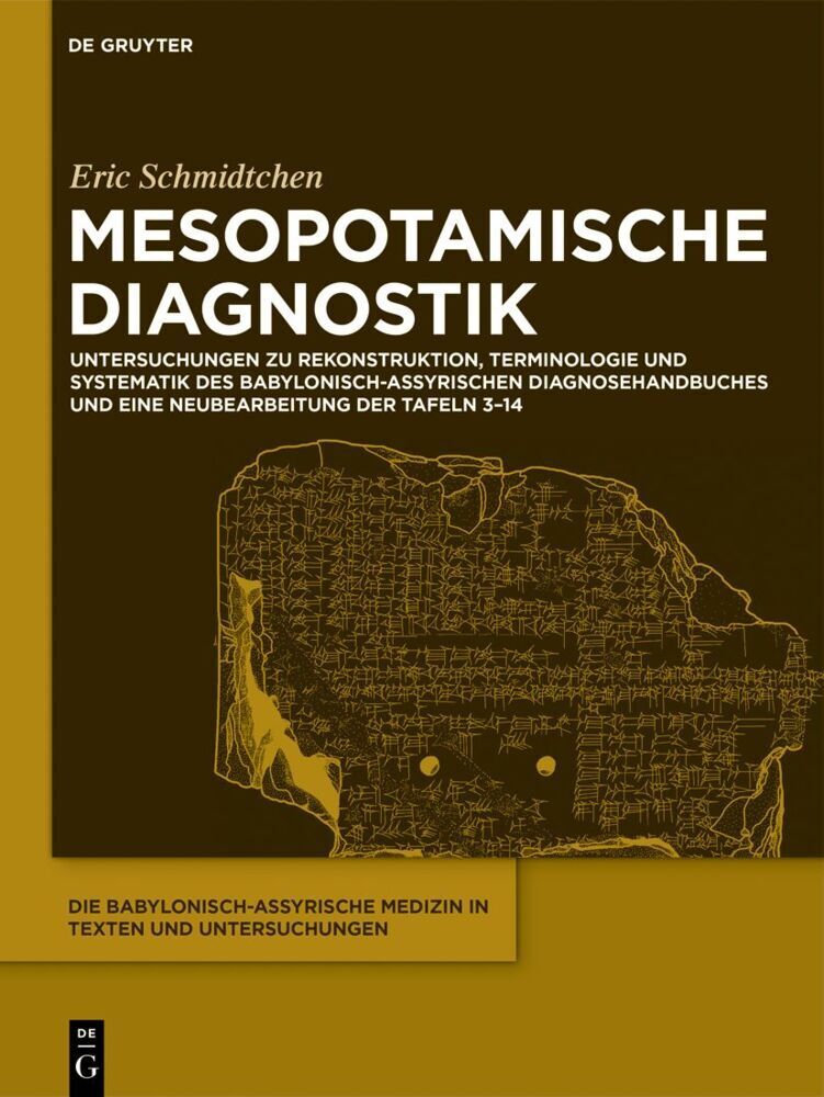 Cover: 9783110715231 | Mesopotamische Diagnostik | Eric Schmidtchen | Buch | XXII | Deutsch