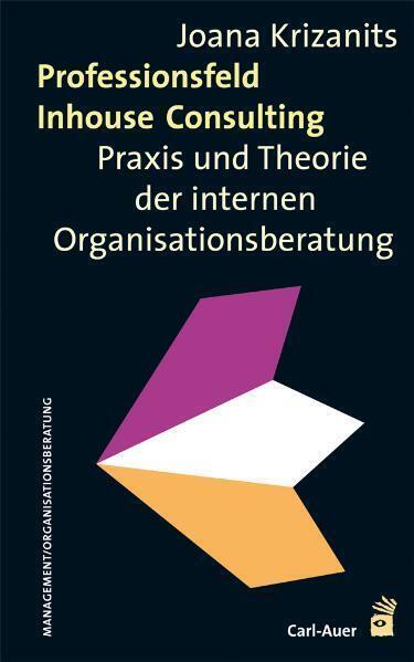 Cover: 9783896707819 | Professionsfeld Inhouse Consulting | Joana Krizanits | Buch | Deutsch