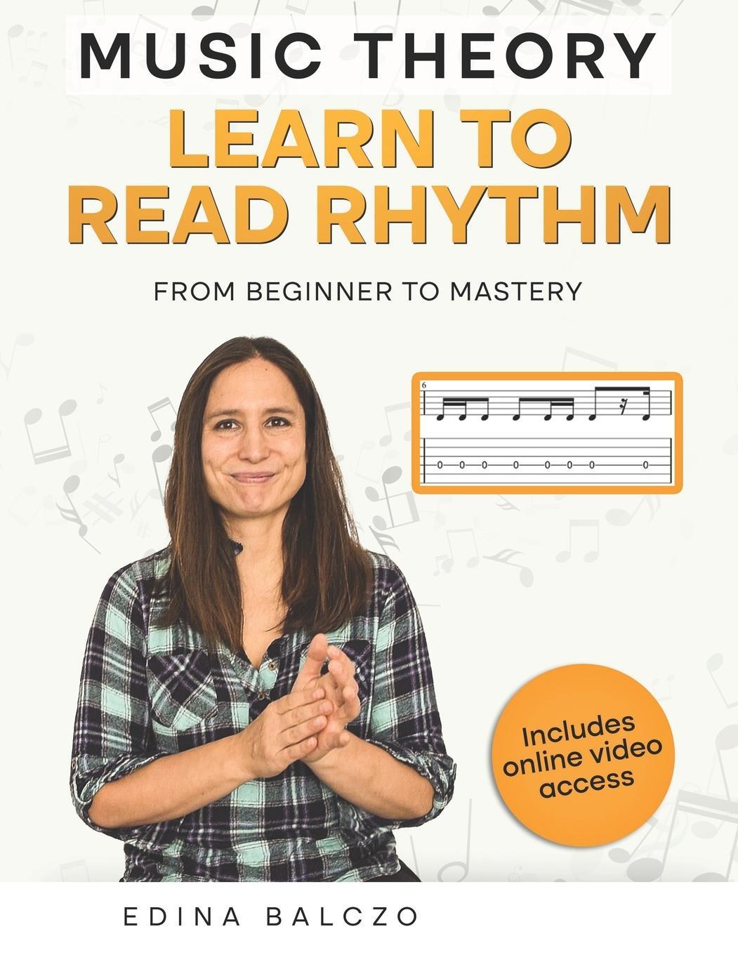 Cover: 9781803523521 | MUSIC THEORY | Learn to Read Rhythm: From Beginner to Mastery | Balczo