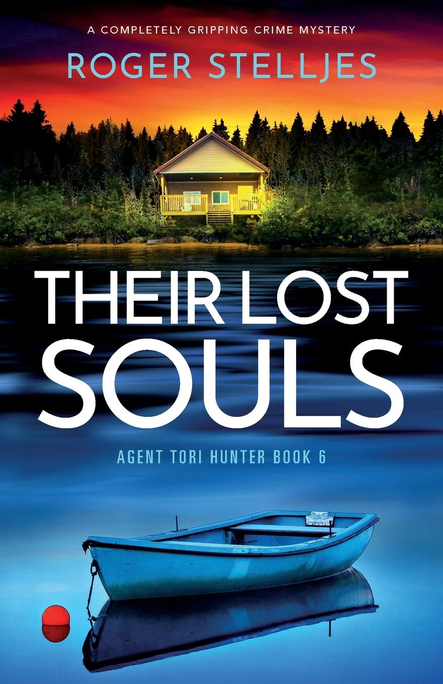 Cover: 9781835252611 | Their Lost Souls | A completely gripping crime mystery | Stelljes