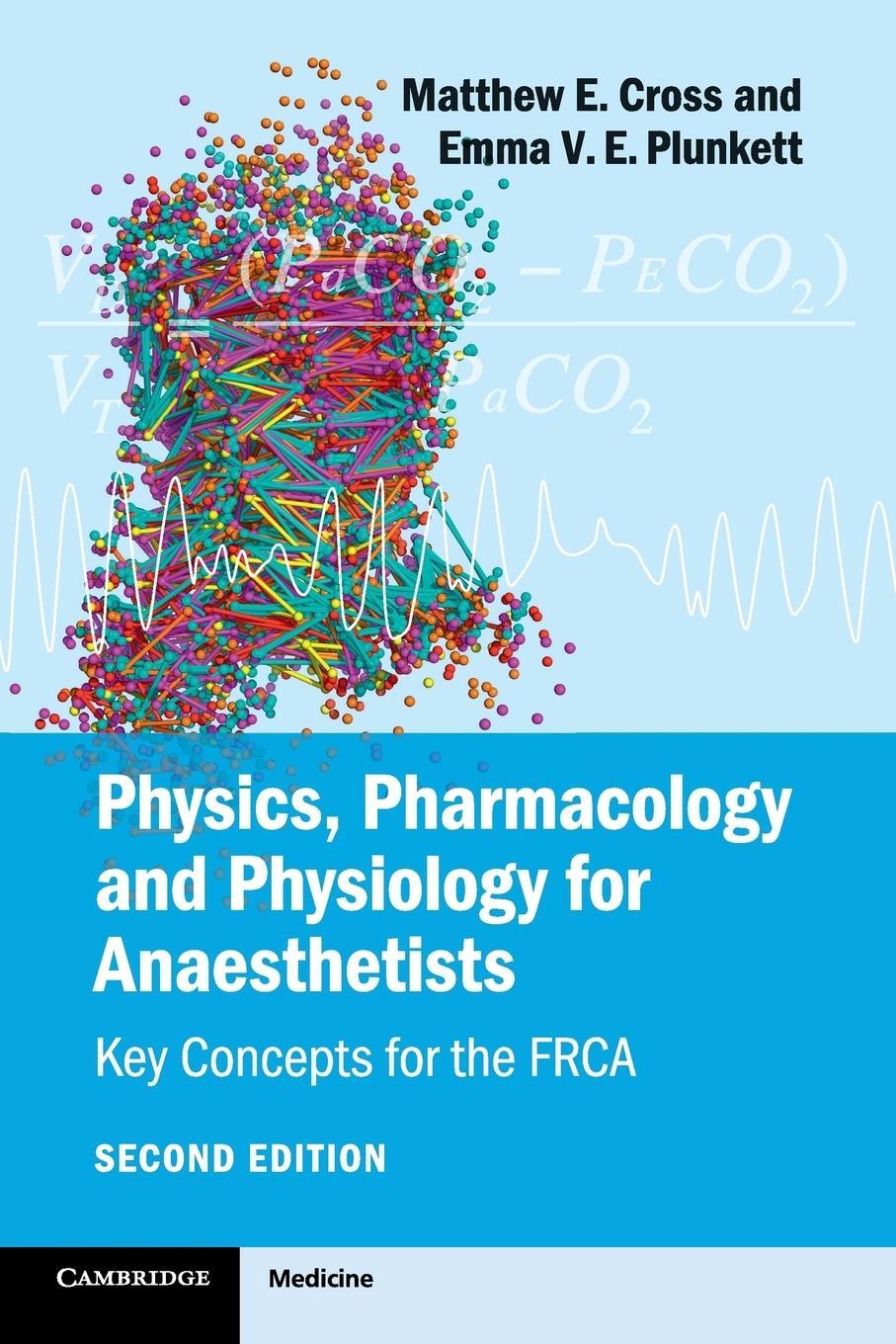 Cover: 9781107615885 | Physics, Pharmacology and Physiology for Anaesthetists | Cross (u. a.)