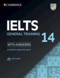 Cover: 9781108681360 | Ielts 14 General Training Student's Book with Answers with Audio
