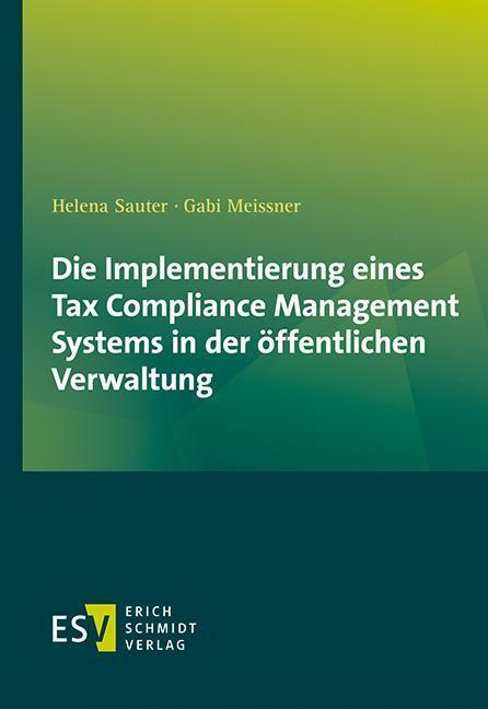 Cover: 9783503199914 | Die Implementierung eines Tax Compliance Management Systems in der...