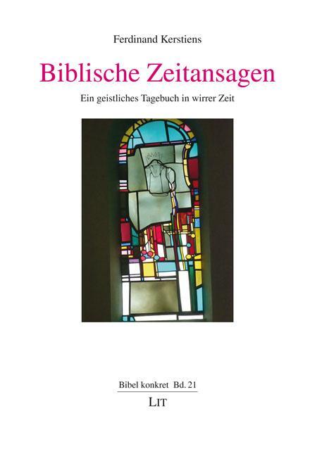 Cover: 9783643153203 | Biblische Zeitansagen | Ein geistliches Tagebuch in wirrer Zeit | Buch