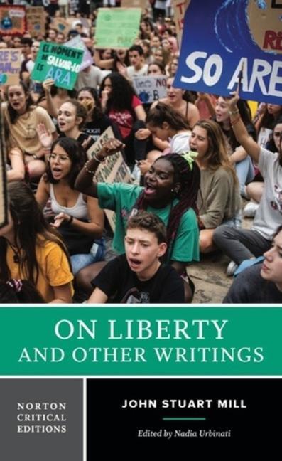 Cover: 9781324045755 | On Liberty and Other Writings | A Norton Critical Edition | Mill