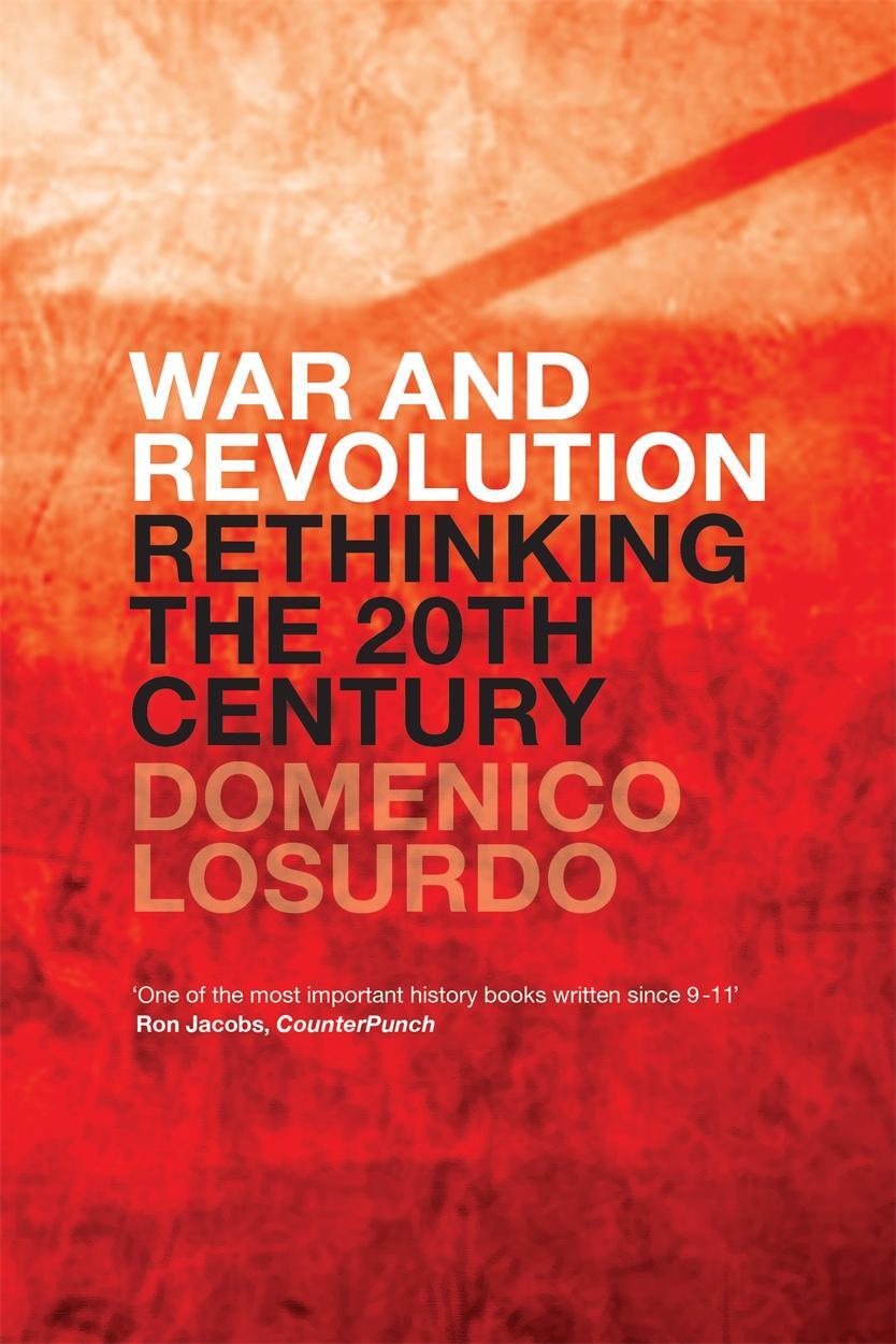 Cover: 9781788736664 | War and Revolution | Rethinking the Twentieth Century | Losurdo | Buch