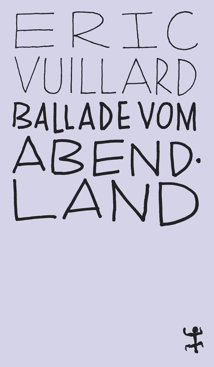 Cover: 9783957576484 | Ballade vom Abendland | Éric Vuillard | Taschenbuch | MSB Paperback