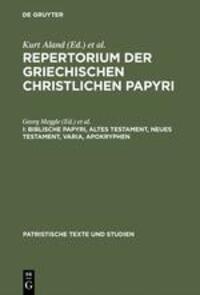 Cover: 9783110046748 | Biblische Papyri, Altes Testament, Neues Testament, Varia, Apokryphen