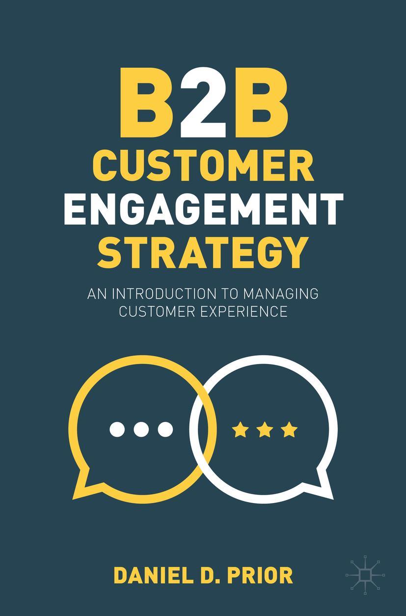 Cover: 9783031234088 | B2B Customer Engagement Strategy | Daniel D. Prior | Taschenbuch | xv