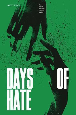 Cover: 9781534310452 | Days of Hate Act Two | Ales Kot | Taschenbuch | Englisch | 2019