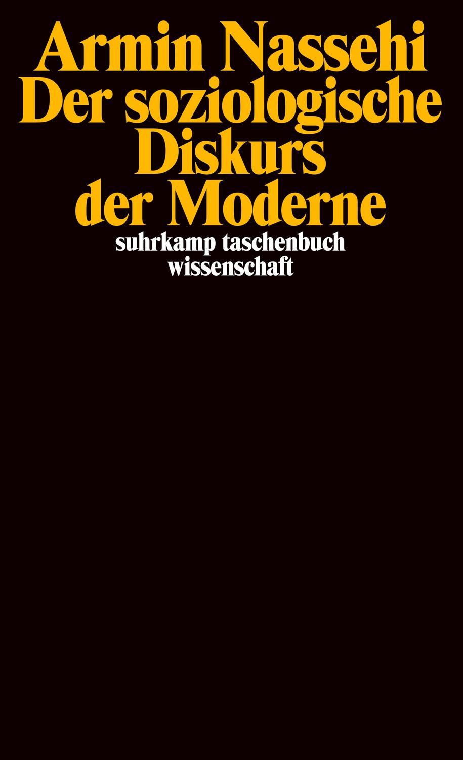 Cover: 9783518295229 | Der soziologische Diskurs der Moderne | Armin Nassehi | Taschenbuch