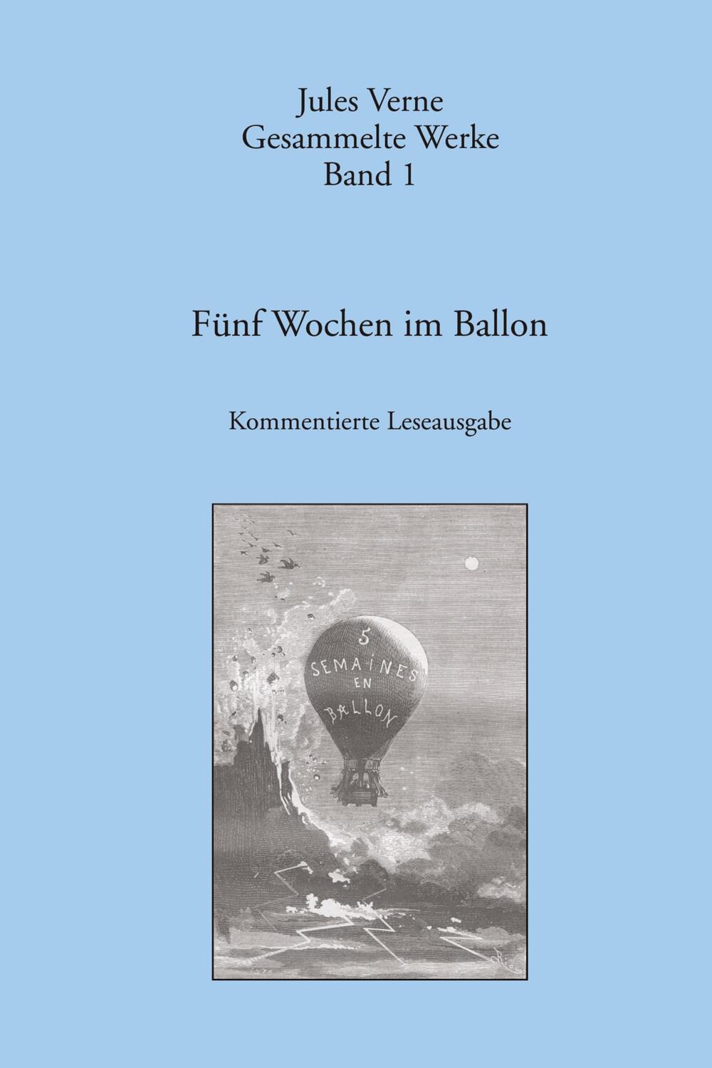 Cover: 9783987790010 | Jules Verne Fünf Wochen im Ballon | Kommentierte Leseausgabe | Verne