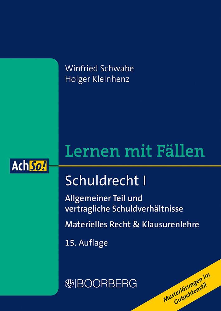 Cover: 9783415075054 | Schuldrecht I | Winfried Schwabe (u. a.) | Taschenbuch | AchSo! | 2023