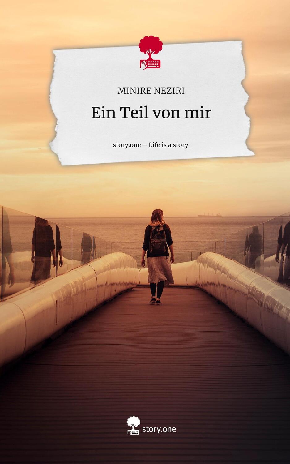 Cover: 9783710835285 | Ein Teil von mir. Life is a Story - story.one | Minire Neziri | Buch