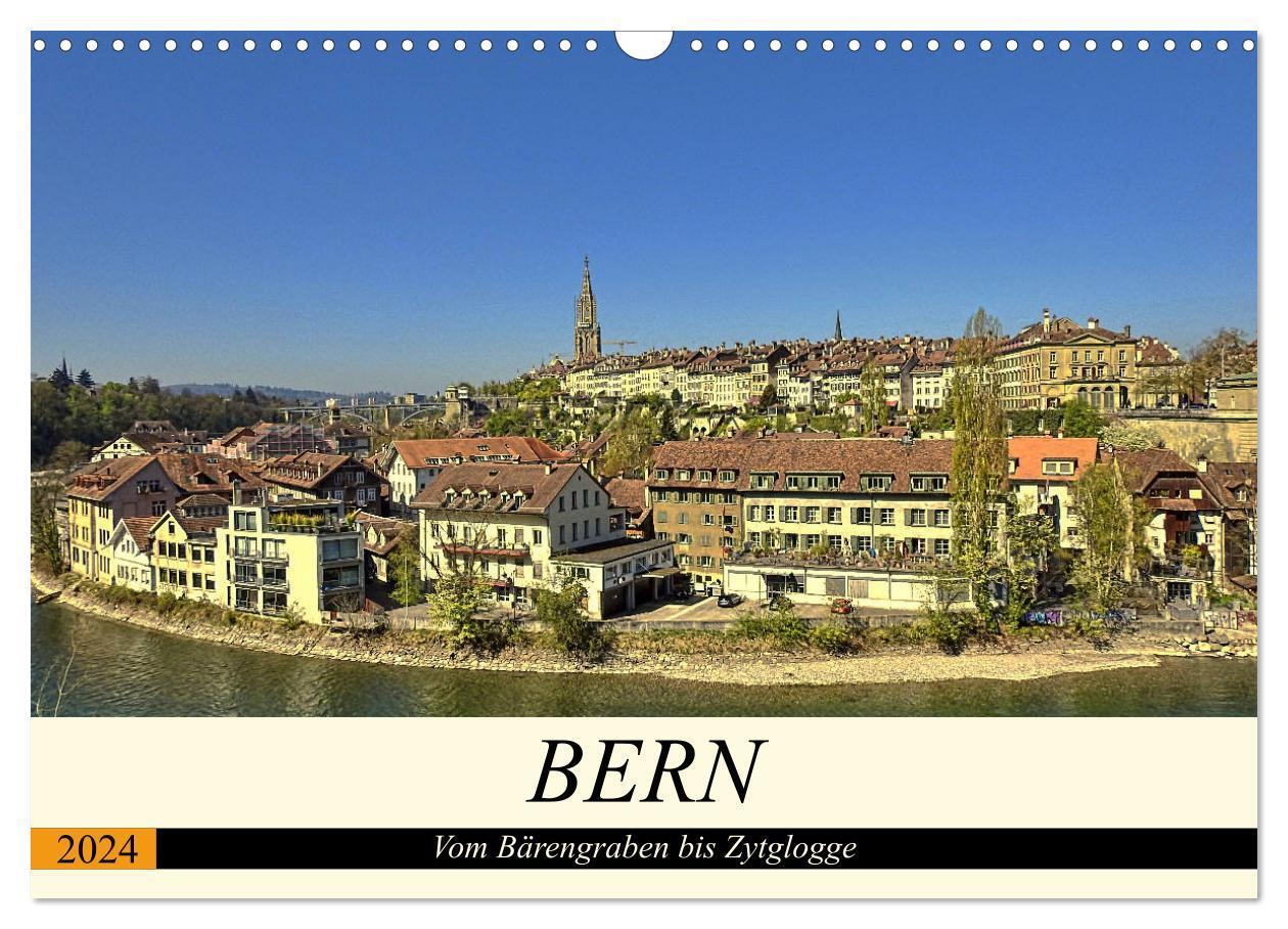 Cover: 9783383164569 | BERN - Vom Bärengraben bis Zytglogge (Wandkalender 2024 DIN A3...