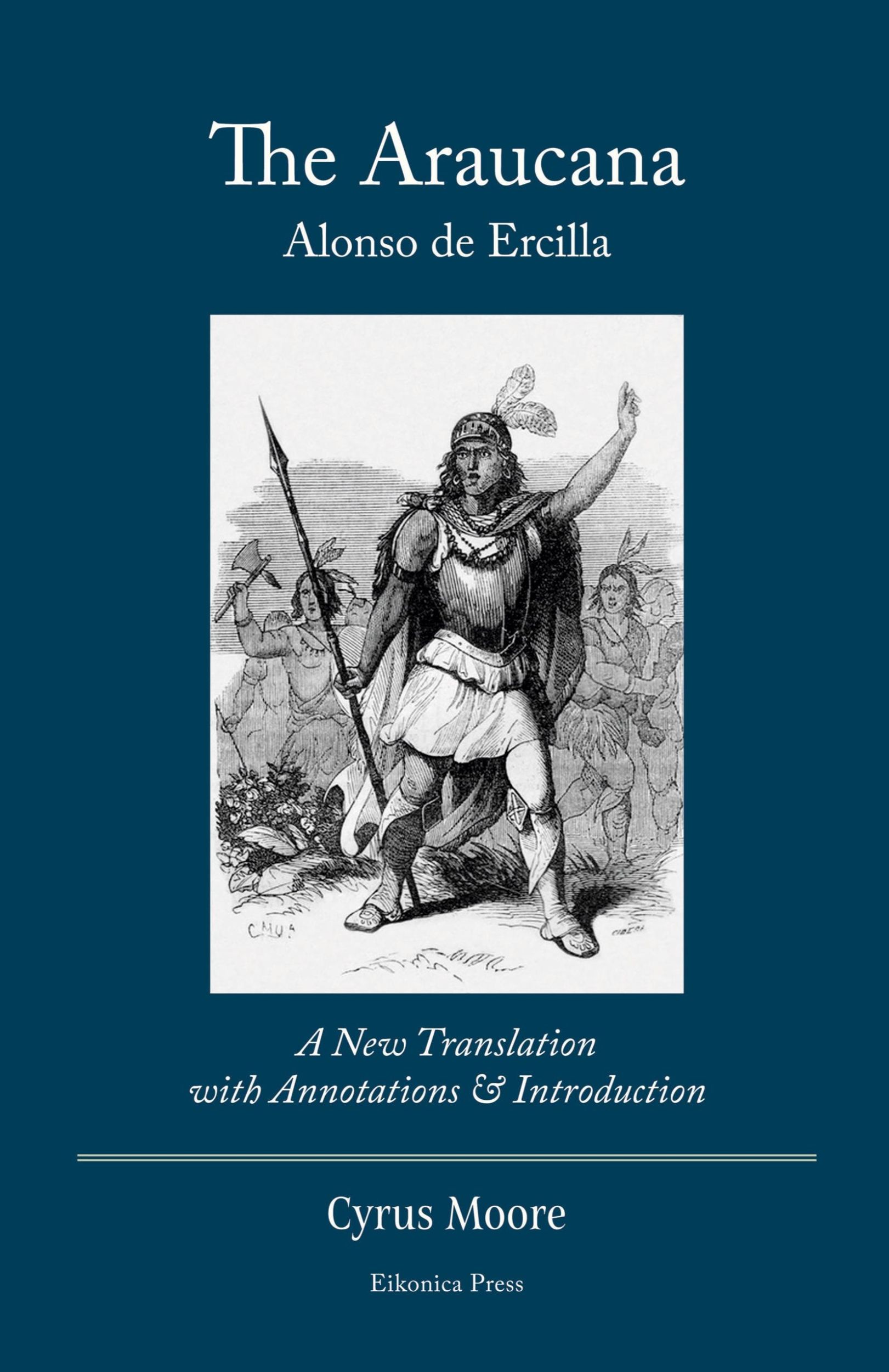 Cover: 9798985432503 | The Araucana | A New Translation with Annotations and Introduction