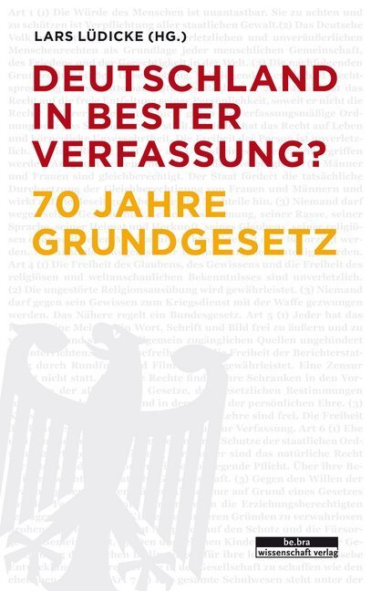 Cover: 9783954102624 | Deutschland in bester Verfassung? | 70 Jahre Grundgesetz | Lüdicke