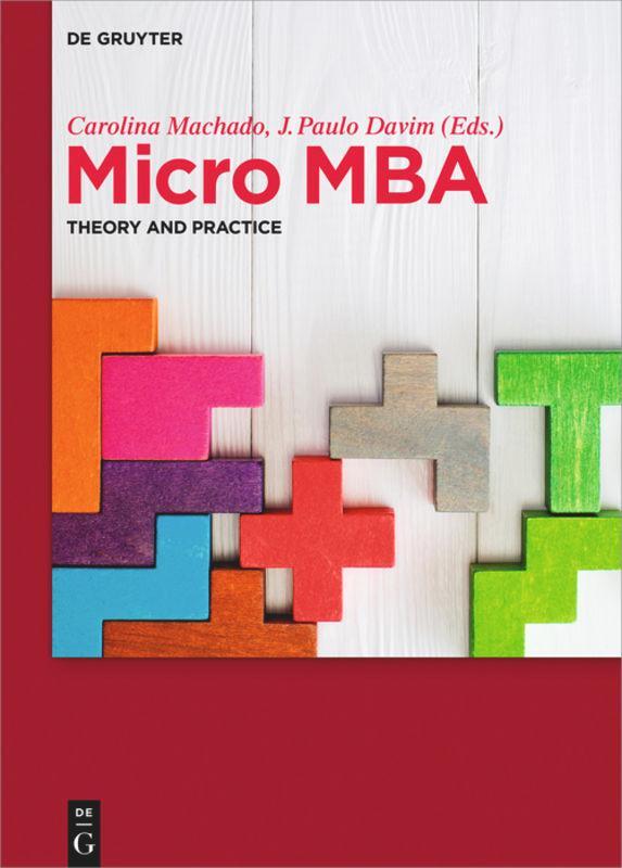 Cover: 9783110481167 | Micro MBA | Theory and Practice | Carolina Machado (u. a.) | Buch