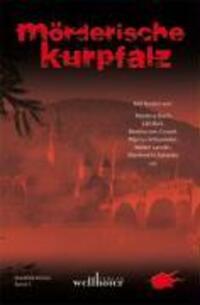 Cover: 9783939540236 | Mörderische Kurpfalz | Kurpfalz-Krimi 5 | Bach | Taschenbuch | 208 S.