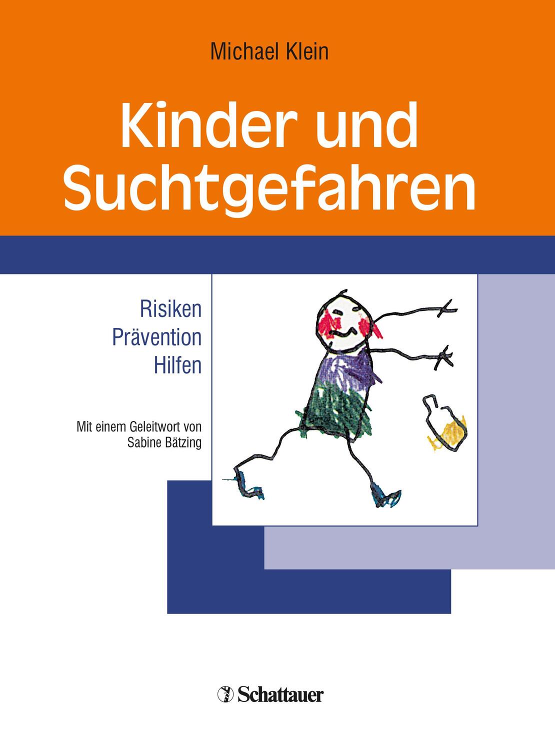 Cover: 9783608423181 | Kinder und Suchtgefahren | Risiken - Prävention - Hilfen | Klein