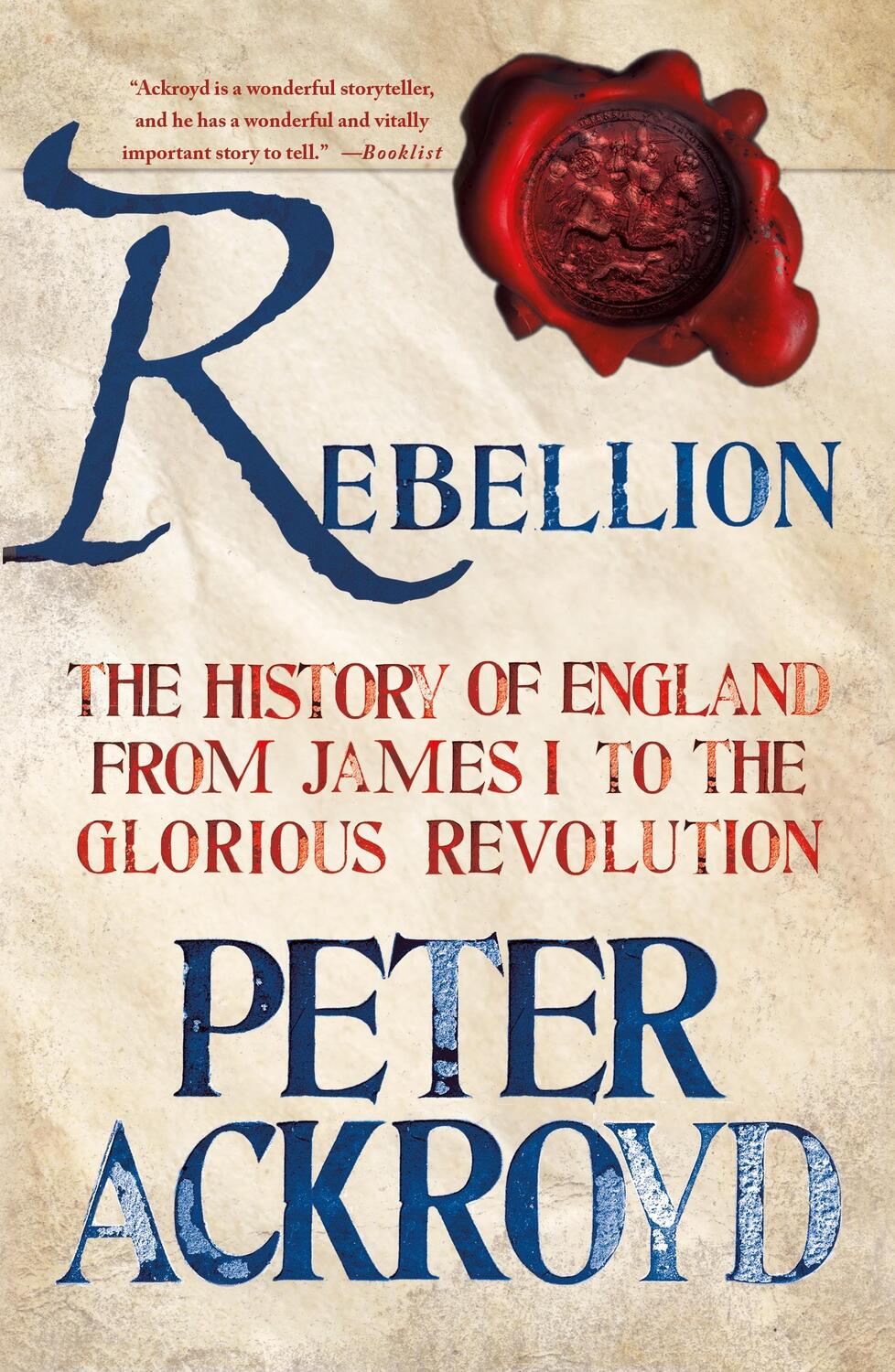 Cover: 9781250070241 | Rebellion: The History of England from James I to the Glorious...