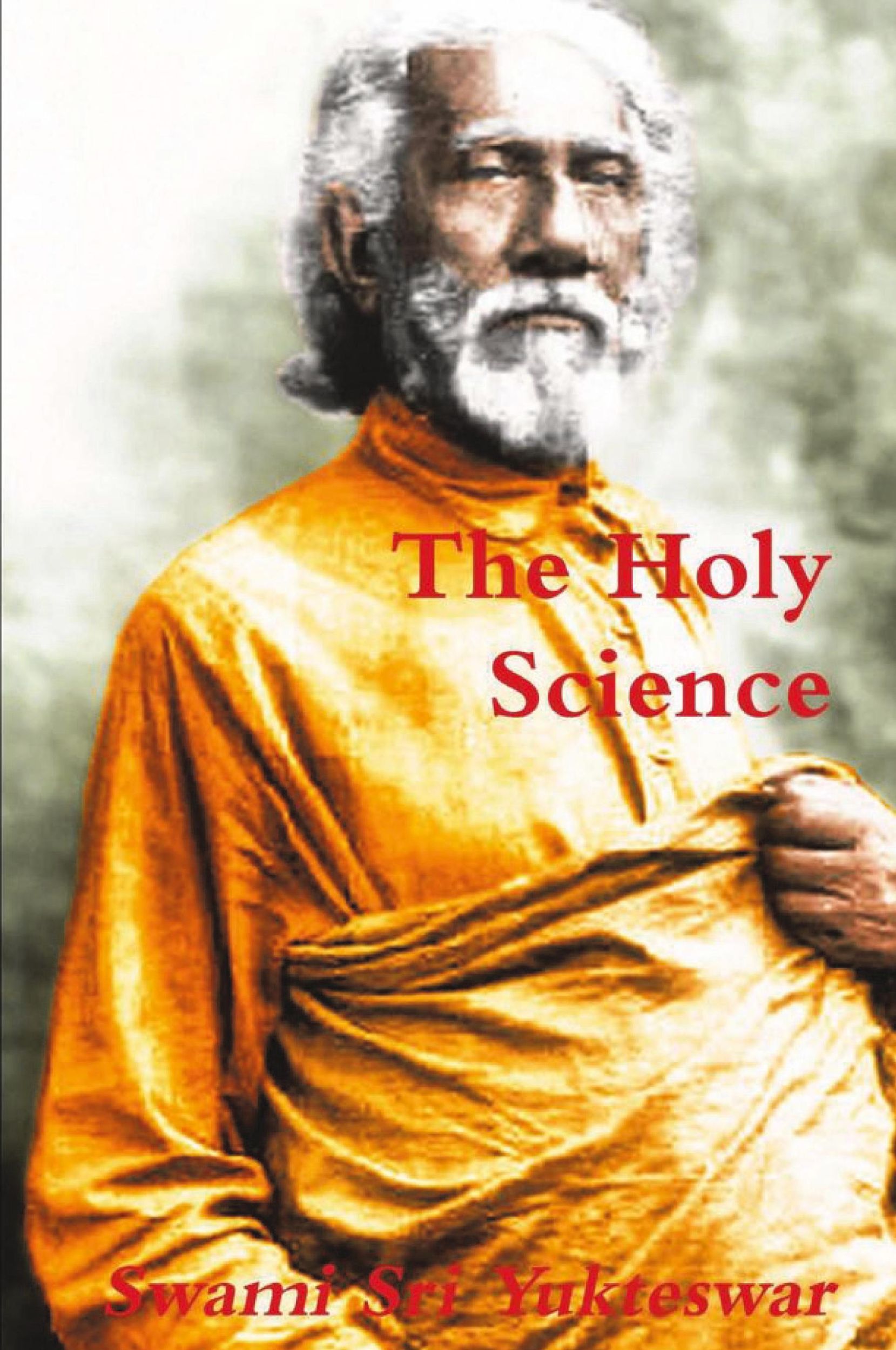 Cover: 9781774642047 | The Holy Science | Swami Sri Yukteswar | Taschenbuch | Englisch | 2021