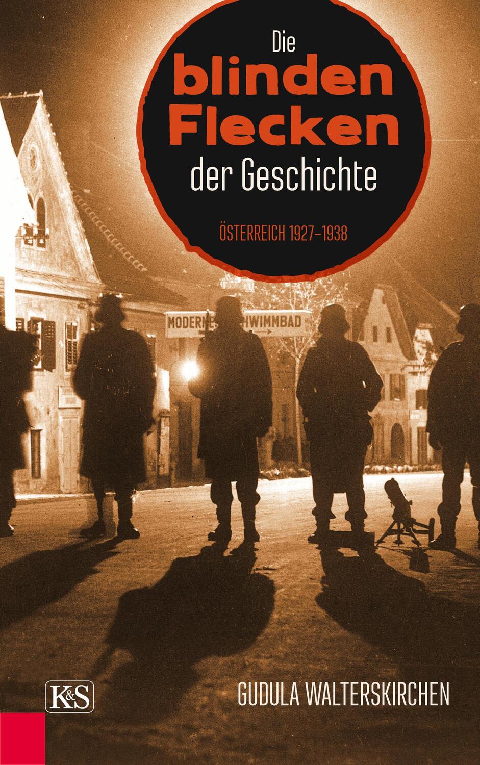 Cover: 9783218010634 | Die blinden Flecken der Geschichte | Österreich 1927-1938 | Buch