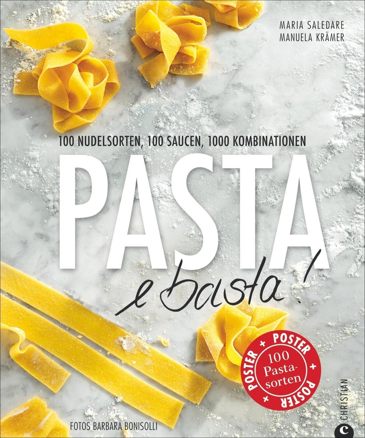 Cover: 9783862448098 | Pasta e basta! | 100 Nudelsorten, 100 Saucen, 1000 Kombinationen