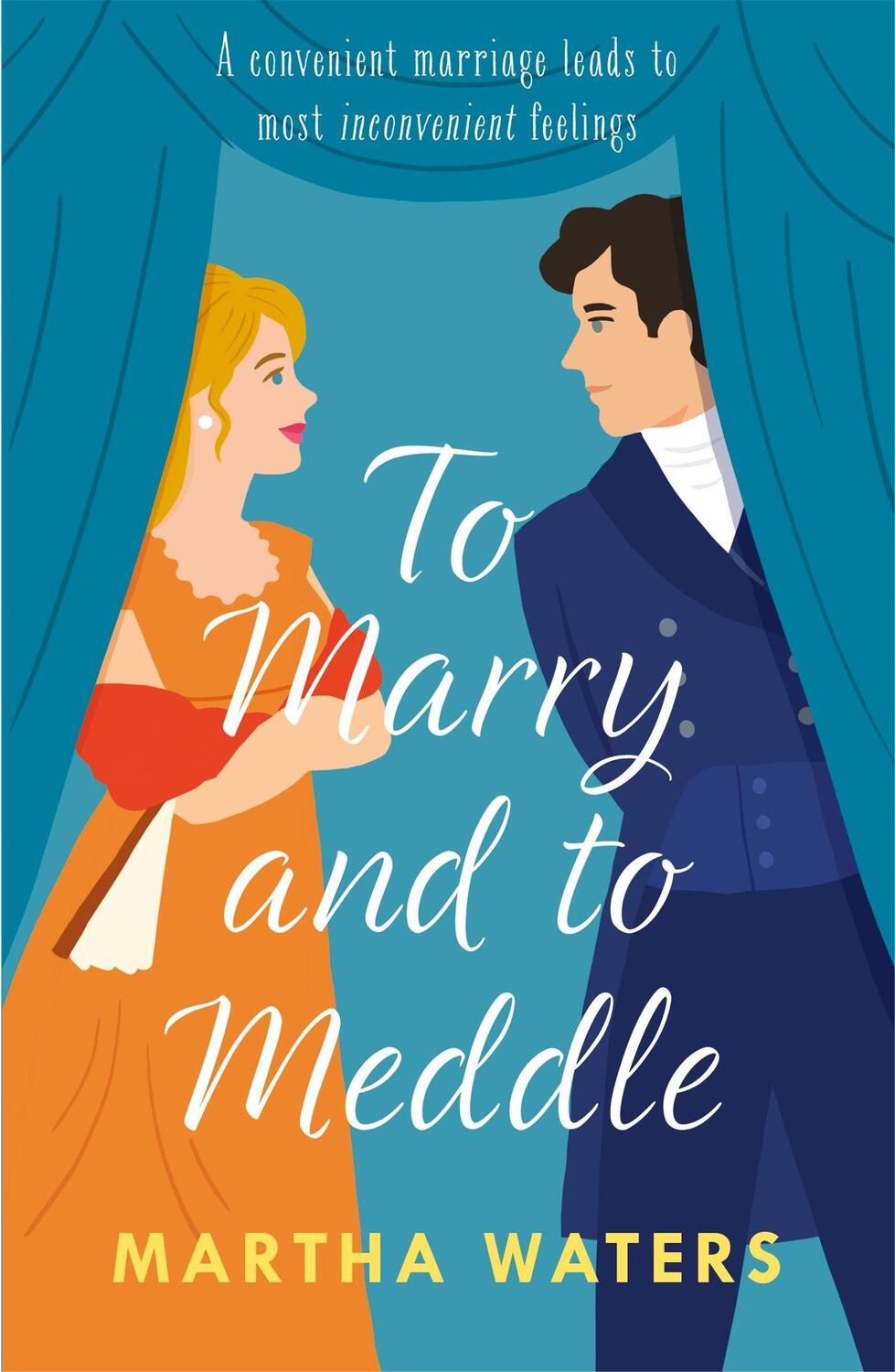 Cover: 9781472296177 | To Marry and to Meddle | Martha Waters | Taschenbuch | Regency Vows