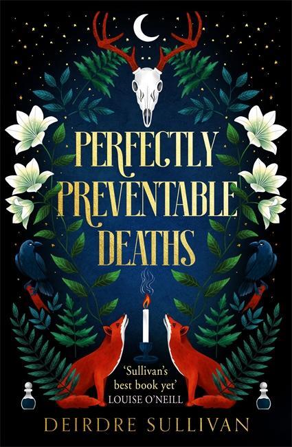 Cover: 9781471408236 | Perfectly Preventable Deaths | Deirdre Sullivan | Taschenbuch | 2019