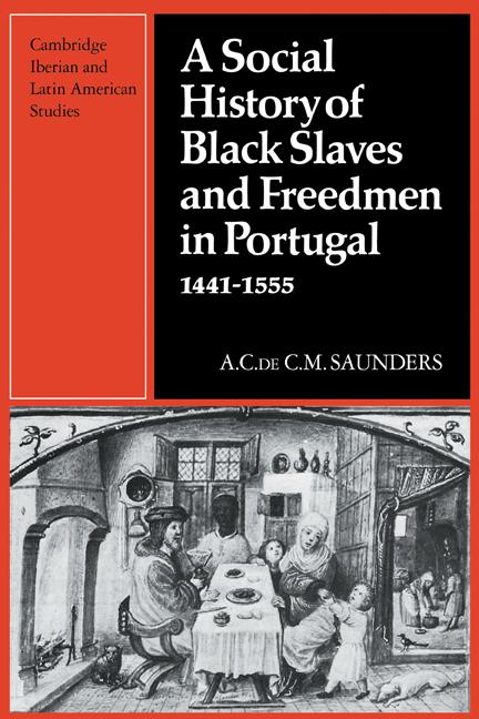 Cover: 9780521130035 | A Social History of Black Slaves and Freedmen in Portugal, 1441 1555