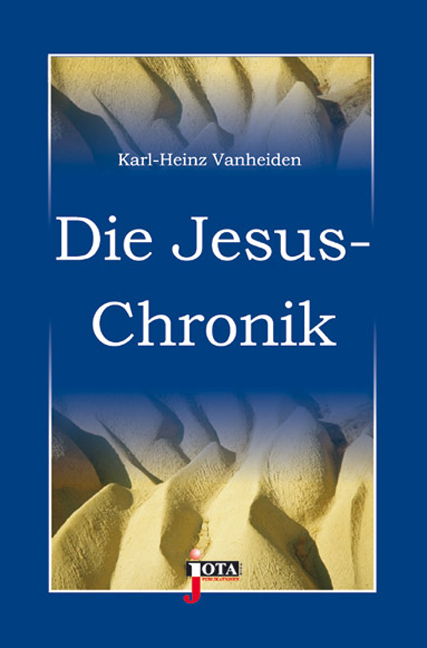 Cover: 9783935707053 | Die Jesus-Chronik | Prophetische Geschichte | EAN 9783935707053