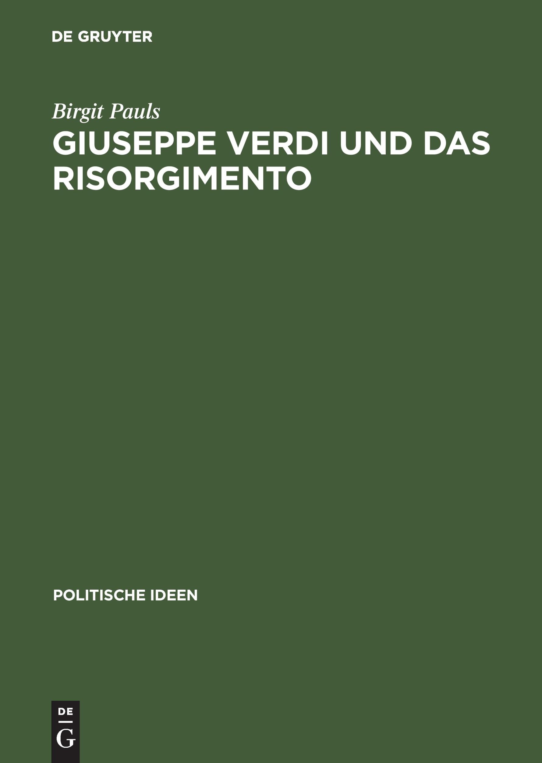 Cover: 9783050030135 | Giuseppe Verdi und das Risorgimento | Birgit Pauls | Buch | 353 S.