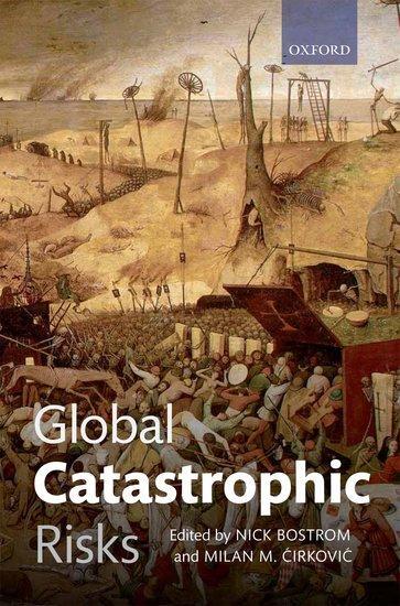 Cover: 9780199606504 | Global Catastrophic Risks | Milan M. Cirkovic (u. a.) | Taschenbuch