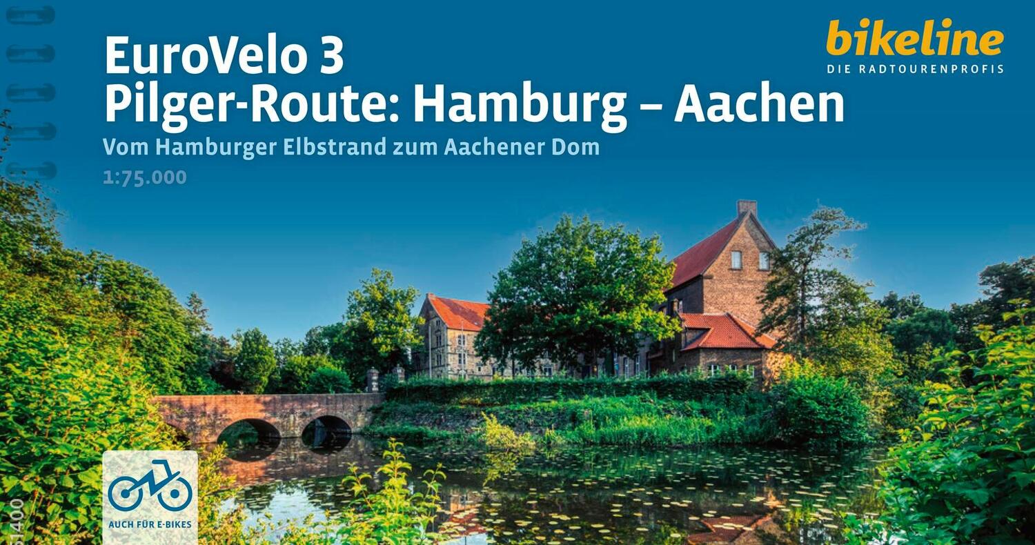Cover: 9783711102010 | EuroVelo 3 - Pilger-Route: Hamburg - Aachen | Esterbauer Verlag | Buch