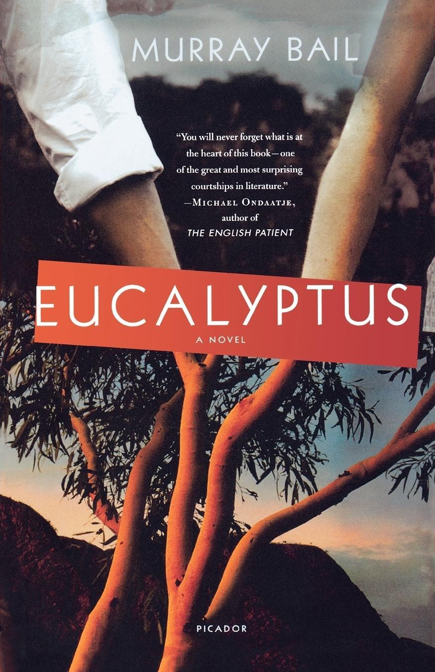 Cover: 9780312427313 | Eucalyptus | Bail Murray | Taschenbuch | Paperback | Englisch | 2007