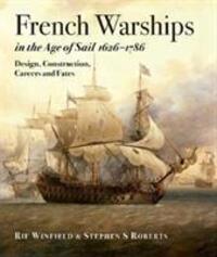 Cover: 9781473893511 | French Warships in the Age of Sail 1626 - 1786 | Rif Winfield (u. a.)