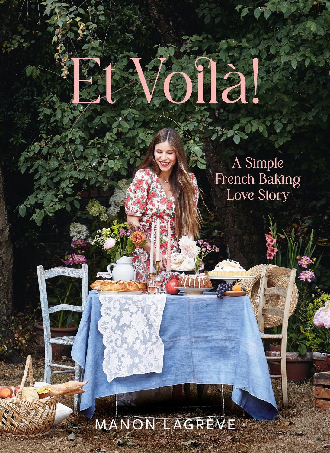 Cover: 9781804530153 | Et Voila! | A Simple French Baking Love Story | Manon Lagreve | Buch
