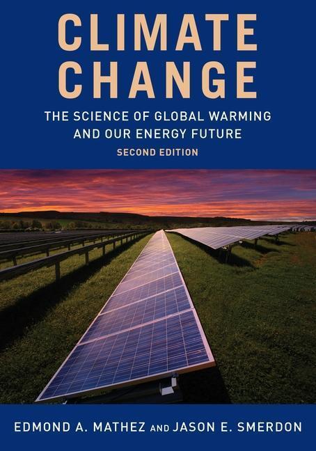 Cover: 9780231172837 | Climate Change | The Science of Global Warming and Our Energy Future