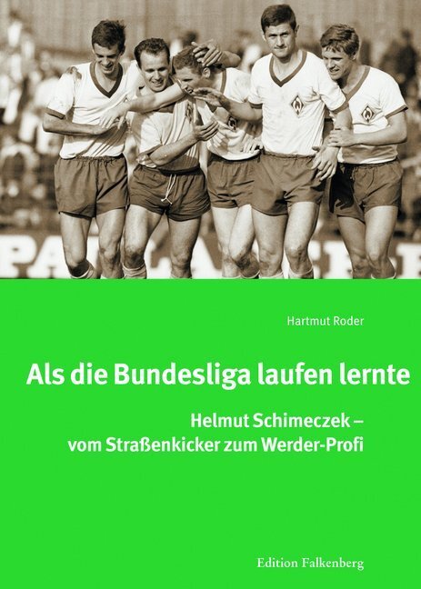 Cover: 9783954941902 | Als die Bundesliga laufen lernte | Hartmut Roder | Buch | 144 S.